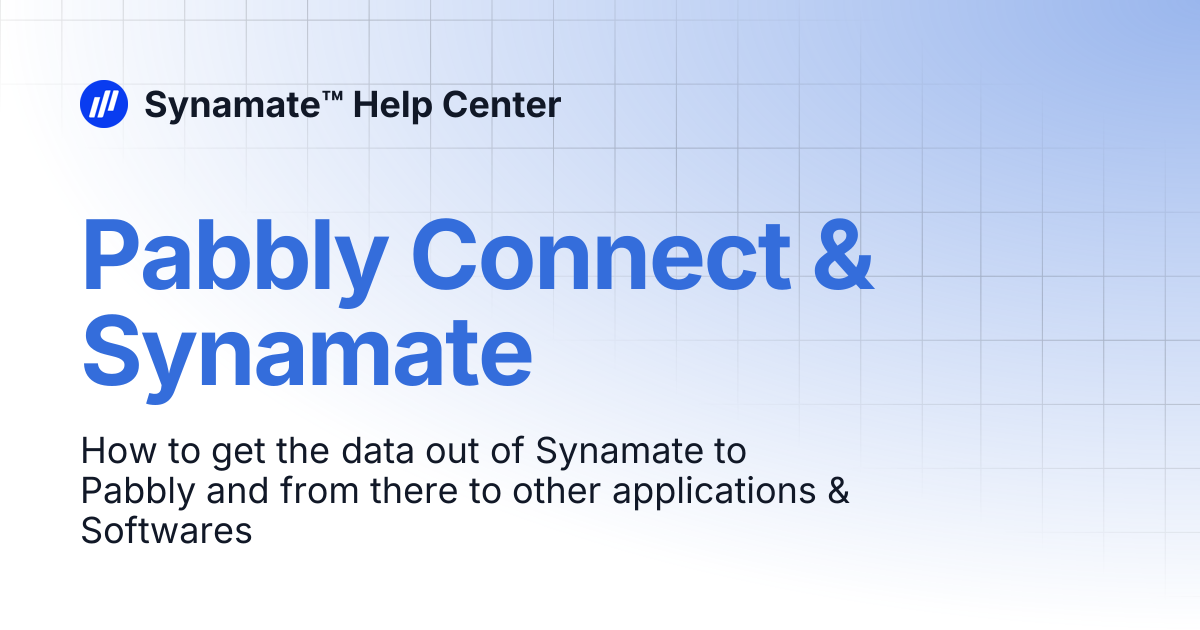 Pabbly Connect & Synamate | Synamate™ Help Center